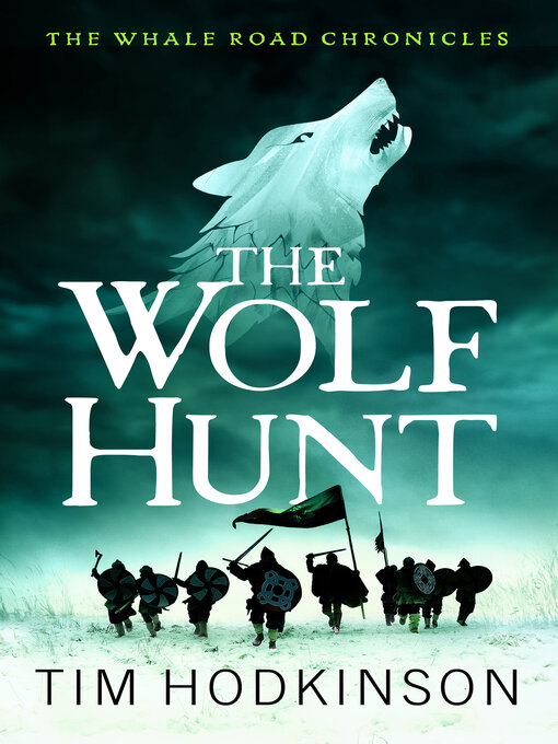 Title details for The Wolf Hunt by Tim Hodkinson - Available